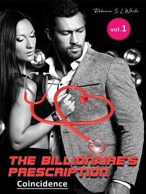 cover image of Coincidence: The Billionaire's Prescription, #1